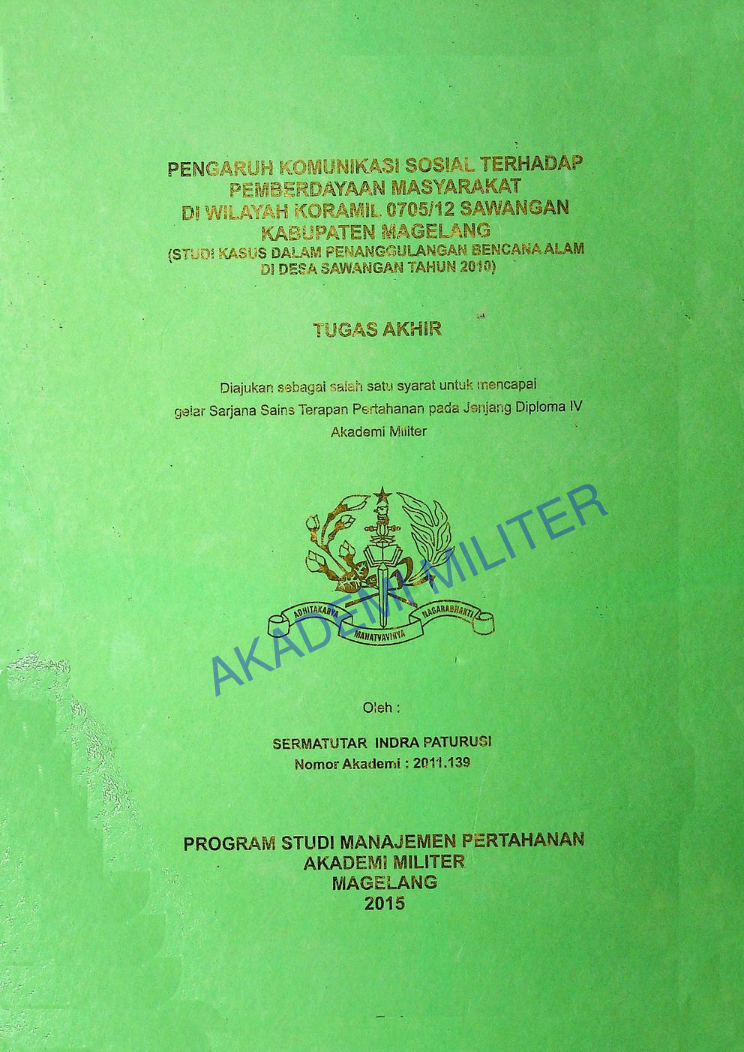 PENGARUH KOMUNIKASI SOSIAL TERHADAP PEMBERDAYAAN MASYARAKAT DI WILAYAH KORAMIL 0705/12 SAWANGAN KABUPATEN MAGELANG